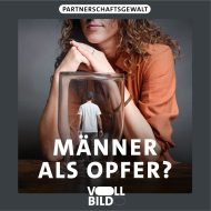 Screenshot "Männer als Opfer? Hilflos bei Gewalt und Stalking" - Eine Recherche der Redaktion Vollbild für SWR und ARD